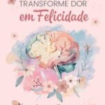 Elisa Ponte Lança Livro “Transforme Dor Em Felicidade” 2 df002039 6c10 4dd2 bcb7 3768ccc43f69