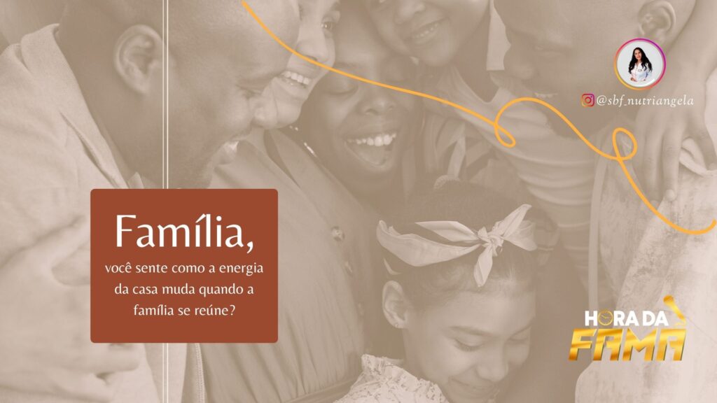A Energia Da Família A energia da família