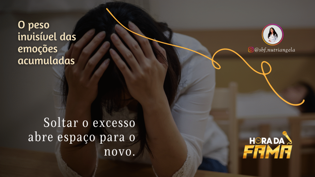 O excesso emocional que pesa o corpo